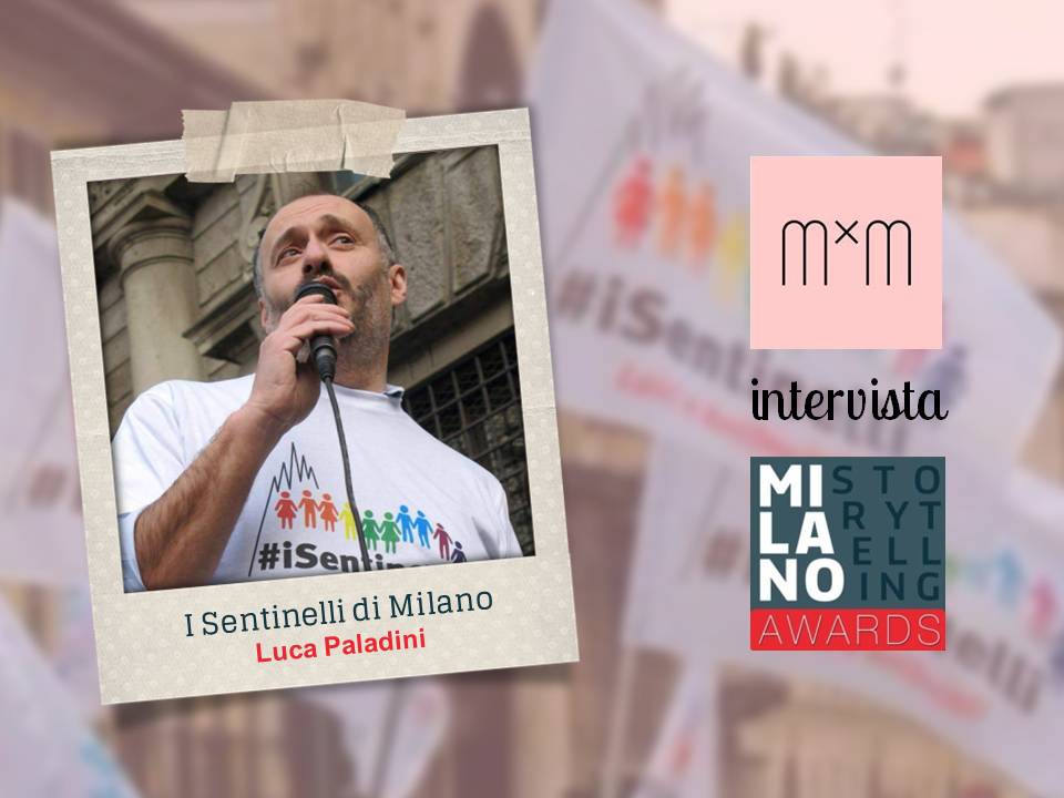 manoxmano intervista i Milano Storytelling Awards: i Sentinelli di Milano